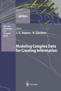 bokomslag Modeling Complex Data for Creating Information