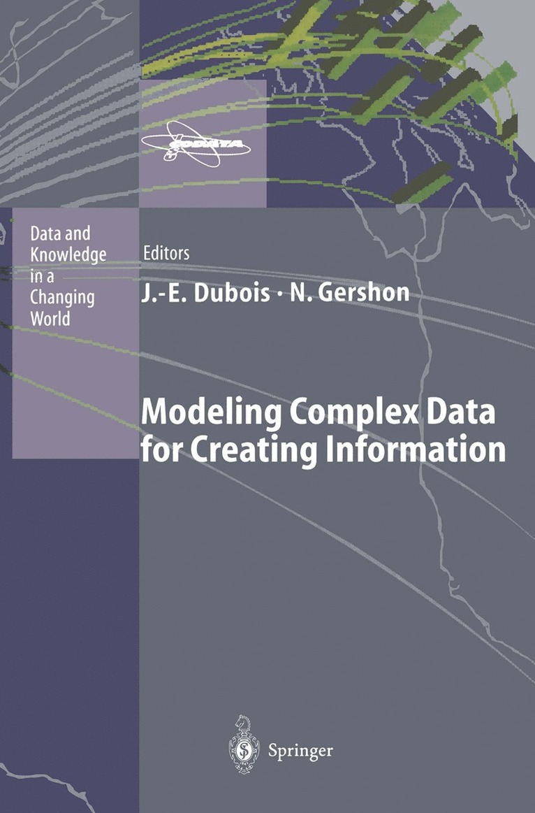 Jacques-Emile Dubois, Nahum Gershon, Jacques-Emile DuBois - Modeling Complex Data for Creating Information, Häftad