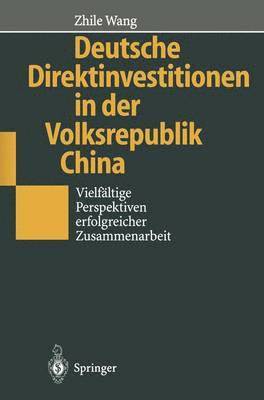 Deutsche Direktinvestitionen in der Volksrepublik China 1