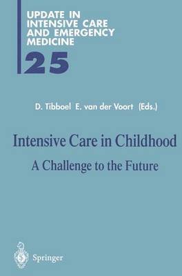 Dick Tibboel, Edwin van der Voort, Edwin Van Der Voort - Intensive Care in Childhood, Häftad