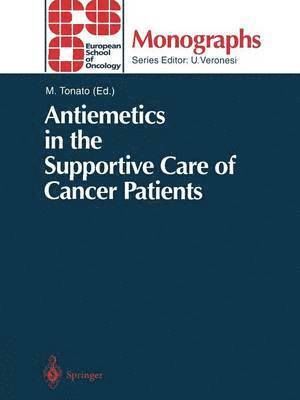 Antiemetics in the Supportive Care of Cancer Patients 1