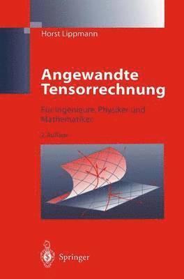 Horst Lippmann - Angewandte Tensorrechnung, Häftad