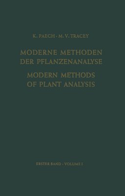 Modern Methods of Plant Analysis/Moderne Methoden der Pflanzenanalyse 1