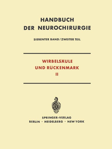 K. Nittner, W. Bartsch - Wirbelsäule und Rückenmark, Häftad