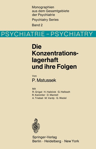 P. Matussek - Die Konzentrationslagerhaft und ihre Folgen, Häftad