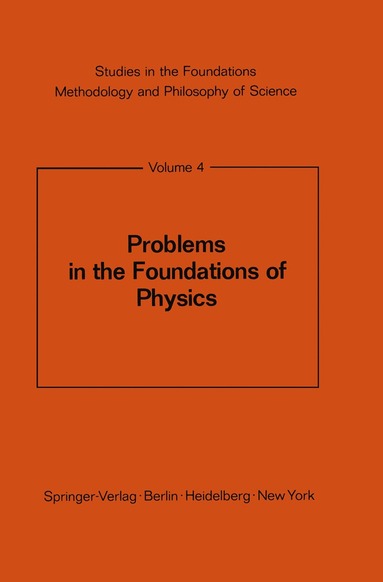 M. Bunge - Problems in the Foundations of Physics, Häftad