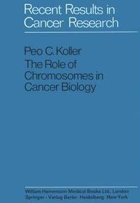 bokomslag The Role of Chromosomes in Cancer Biology