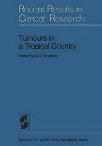 bokomslag Tumours in a Tropical Country