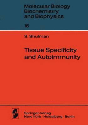 bokomslag Tissue Specificity and Autoimmunity