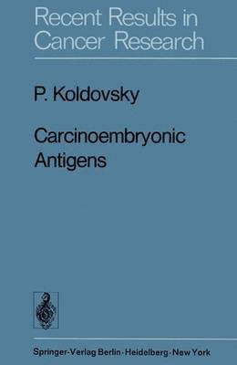 bokomslag Carcinoembryonic Antigens