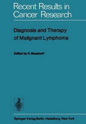 Diagnosis and Therapy of Malignant Lymphoma 1