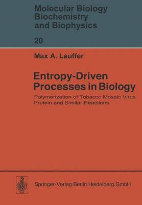 bokomslag Entropy-Driven Processes in Biology