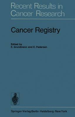 E. Grundmann, E. Pedersen - Cancer Registry, Häftad