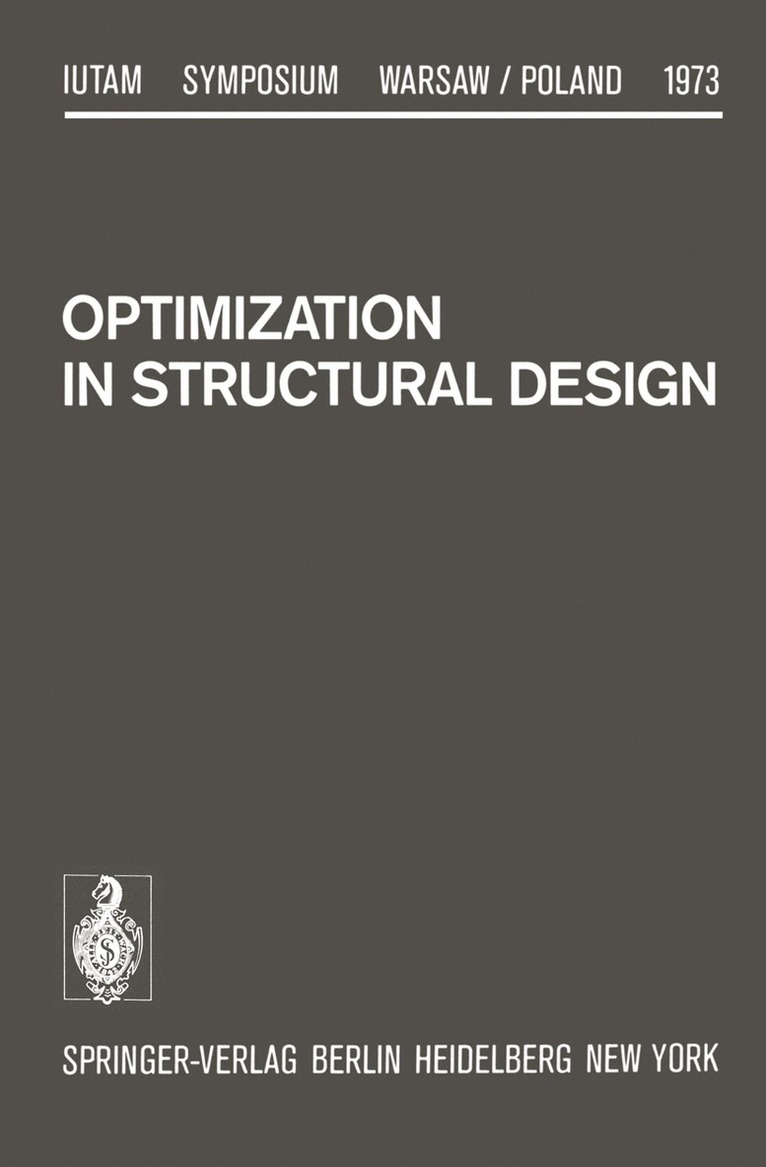 A. Sawczuk, Z. Mroz - Optimization in Structural Design, Häftad