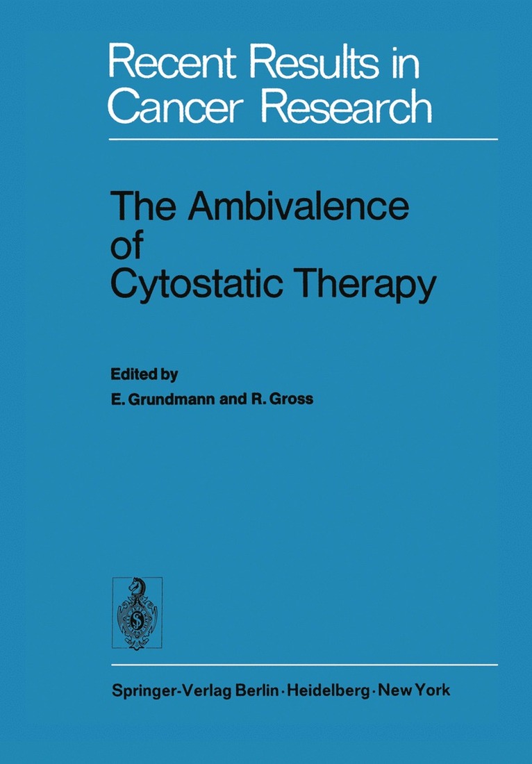 Ambivalence of Cytostatic Therapy