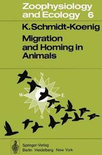 bokomslag Migration and Homing in Animals