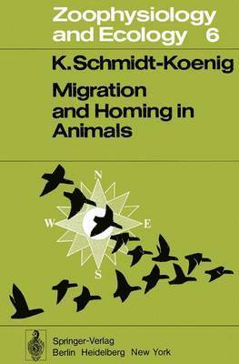 bokomslag Migration and Homing in Animals