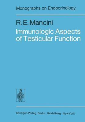 Immunologic Aspects of Testicular Function 1