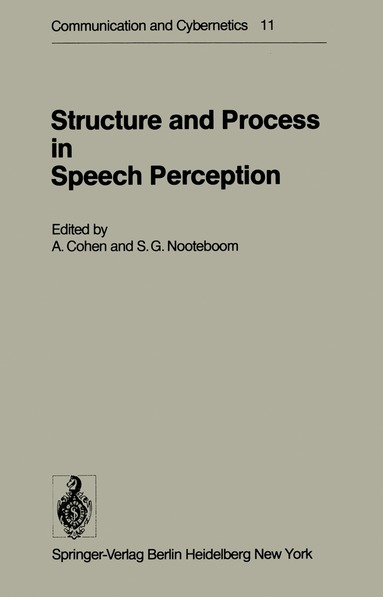 A. Cohen, S.G. Nooteboom - Structure and Process in Speech Perception, Häftad