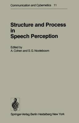 Structure and Process in Speech Perception 1
