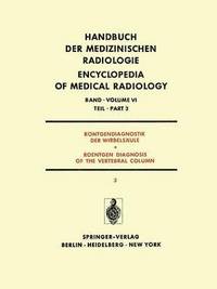 bokomslag Rntgendiagnostik der Wirbelsule Teil 3 / Roentgen Diagnosis of the Vertebral Column Part 3
