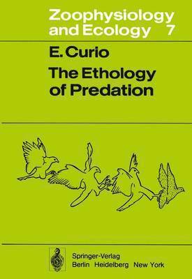 E. Curio - Ethology of Predation, Häftad