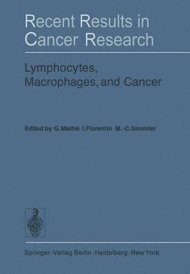 Lymphocytes, Macrophages, and Cancer 1