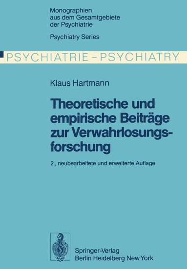 K. Hartmann - Theoretische und empirische Beiträge zur Verwahrlosungsforschung, Häftad