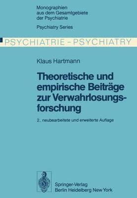 bokomslag Theoretische und empirische Beiträge zur Verwahrlosungsforschung