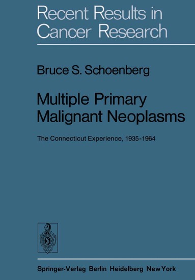 Bruce S. Schoenberg - Multiple Primary Malignant Neoplasms, Häftad