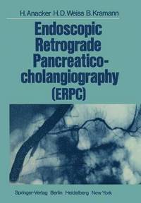 bokomslag Endoscopic Retrograde Pancreaticocholangiography (ERPC)