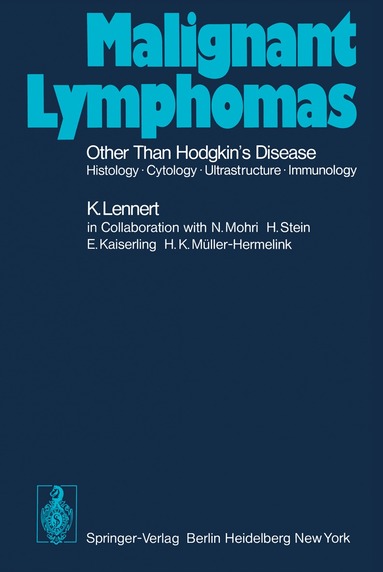 Karl Lennert - Malignant Lymphomas Other than Hodgkin’s Disease, Häftad