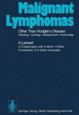Malignant Lymphomas Other than Hodgkin’s Disease