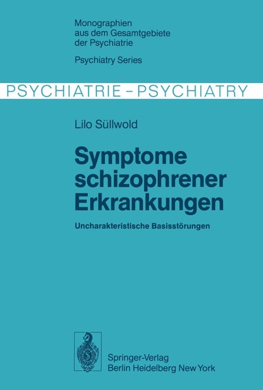 Lilo Süllwold - Symptome schizophrener Erkrankungen, Häftad