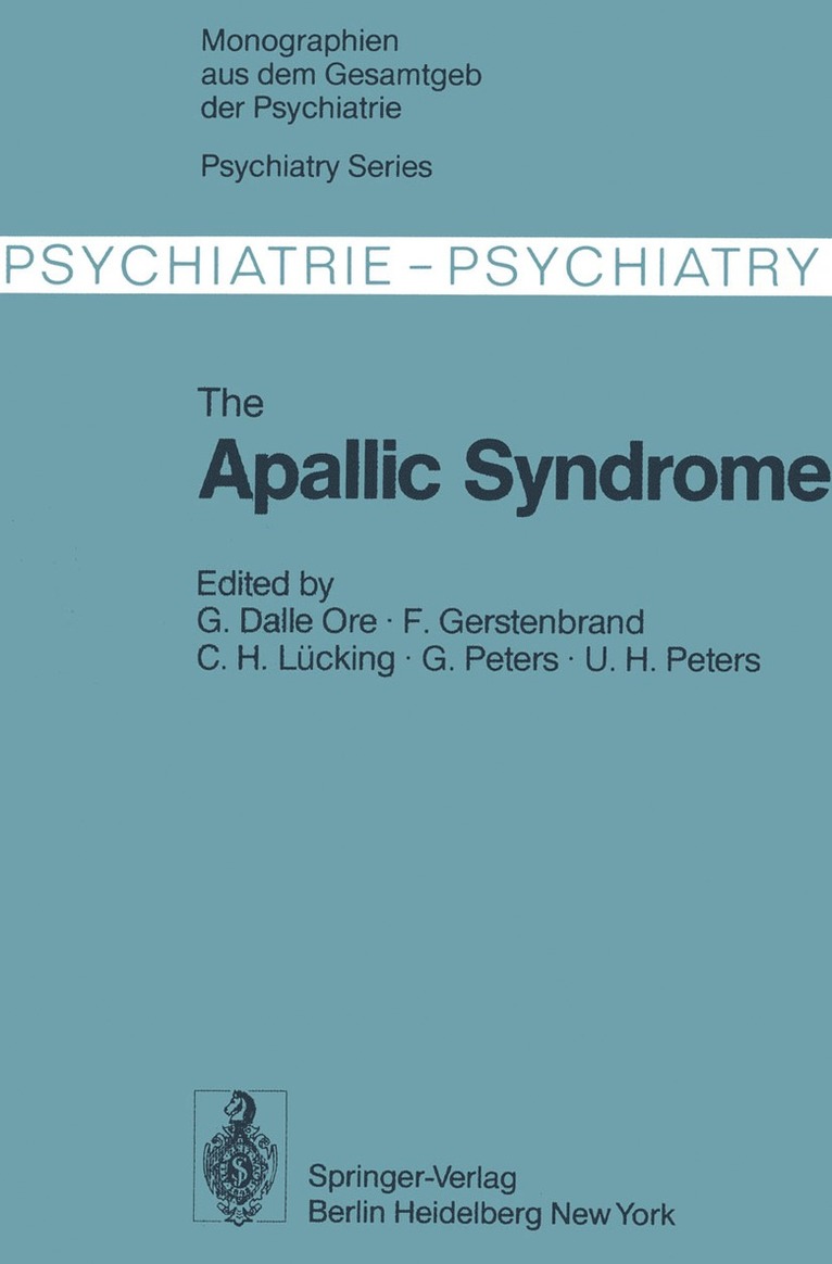 G. Dalle Ore, F. Gerstenbrand, C. H. Lücking, G. Peters, U. H. Peters - Apallic Syndrome, Häftad