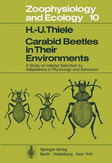 H.U. Thiele - Carabid Beetles in Their Environments, Häftad