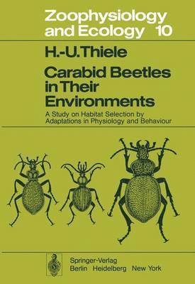 Carabid Beetles in Their Environments 1