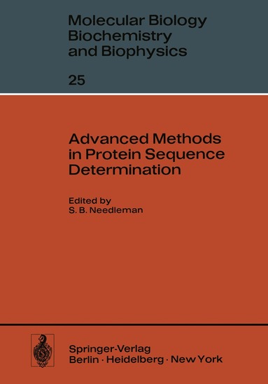 Saul B. Needleman - Advanced Methods in Protein Sequence Determination, Häftad