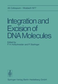 bokomslag Integration and Excision of DNA Molecules