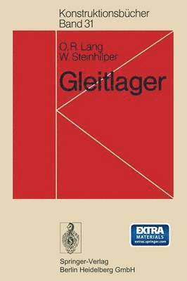 O. R. Lang, W. Steinhilper - Gleitlager, Häftad
