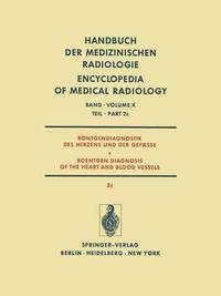bokomslag Rntgendiagnostik des Herzens und der Gefsse / Roentgen Diagnosis of the Heart and Blood Vessels