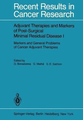 Adjuvant Therapies and Markers of Post-Surgical Minimal Residual Disease I 1