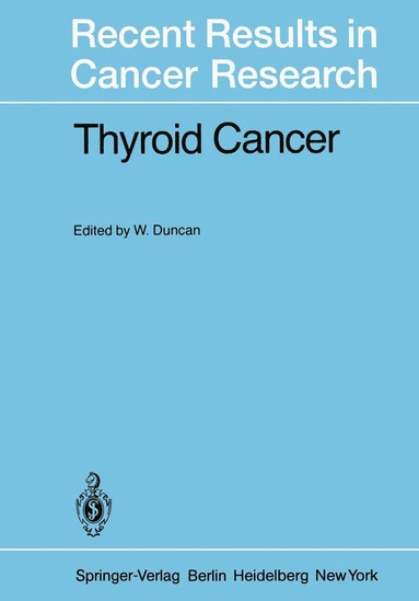 William Duncan - Thyroid Cancer, Häftad