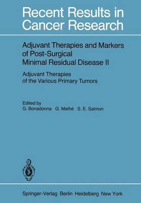 Adjuvant Therapies and Markers of Post-Surgical Minimal Residual Disease II 1