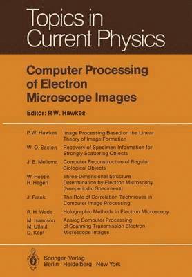 Computer Processing of Electron Microscope Images 1