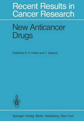 S.K. Carter, Y. Sakurai, S. K. Carter - New Anticancer Drugs, Häftad
