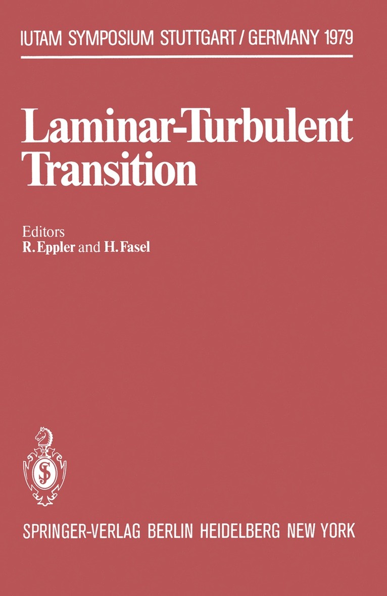R. Eppler, H. Fasel, Hermann Fasel - Laminar-Turbulent Transition, Häftad