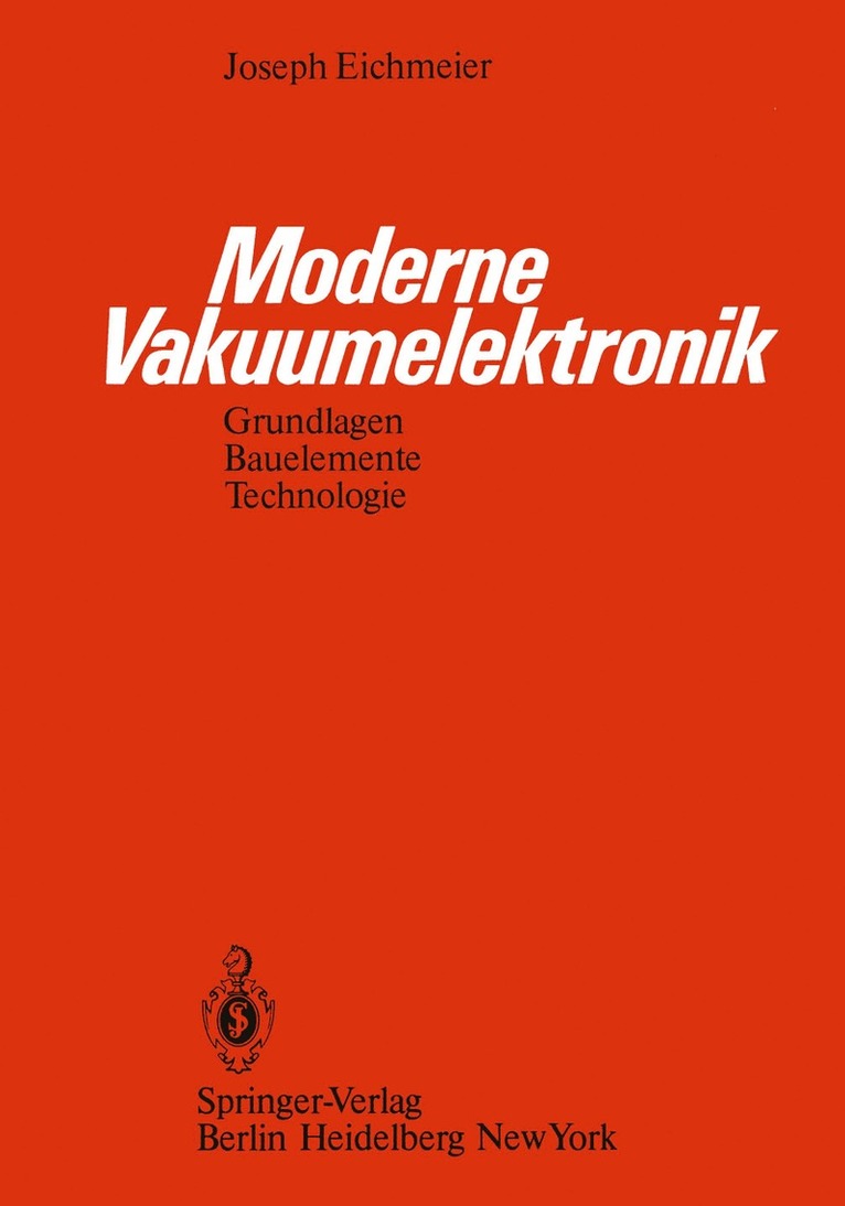 J. Eichmeier - Moderne Vakuumelektronik, Häftad