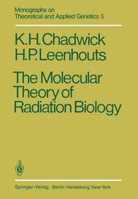 bokomslag The Molecular Theory of Radiation Biology