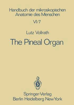 L. Vollrath - Pineal Organ, Häftad
